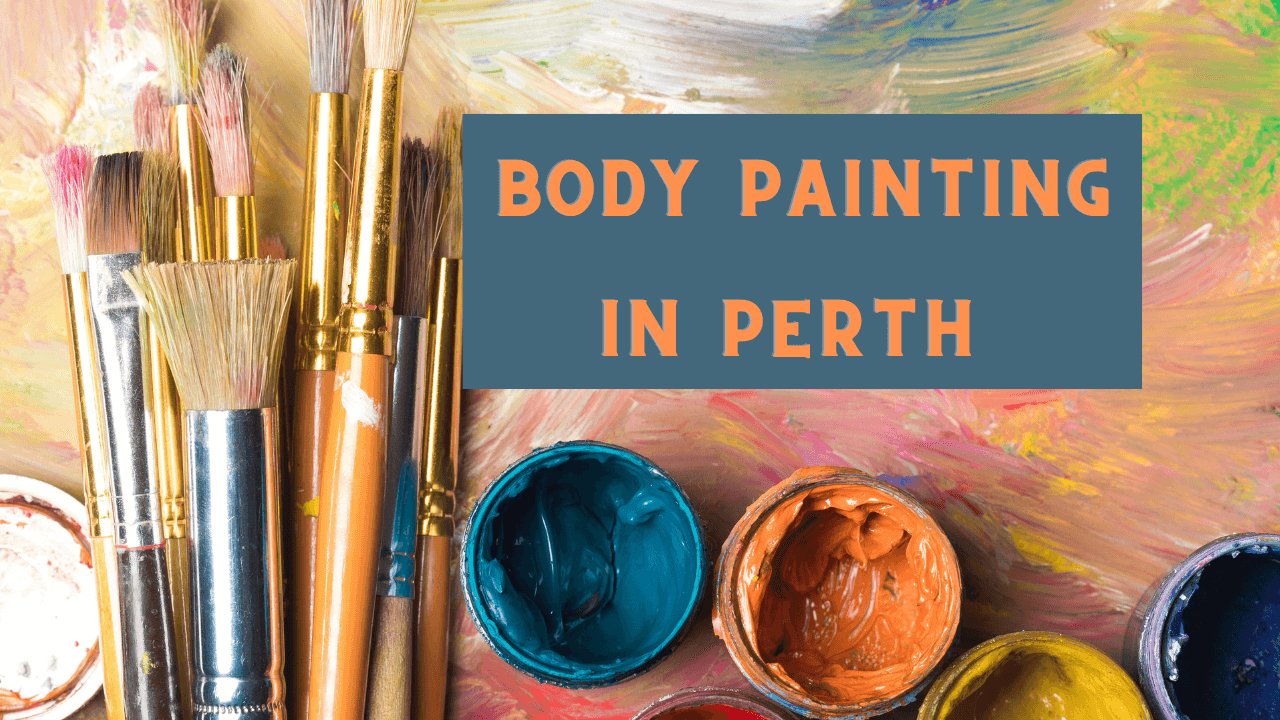 Body Painting in Perth – A Great Hens Party Activity